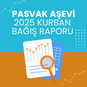 PASVAK AŞEVİ  2025 KURBAN BAYRAMI BAĞIŞ RAPORU
